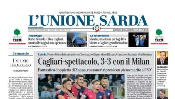 L'Unione Sarda - Cagliari-spettacolo, 3-3 con il Milan