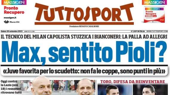 Tuttosport - Max, sentito Pioli?