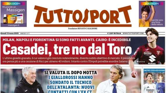 Tuttosport - Gasp, mossa Roma. Juve, sale Mancini