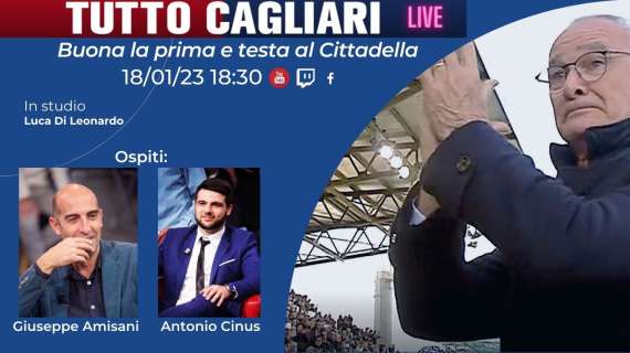 TuttoCagliari Live: parliamo del Cagliari con i colleghi Amisani e Cinus