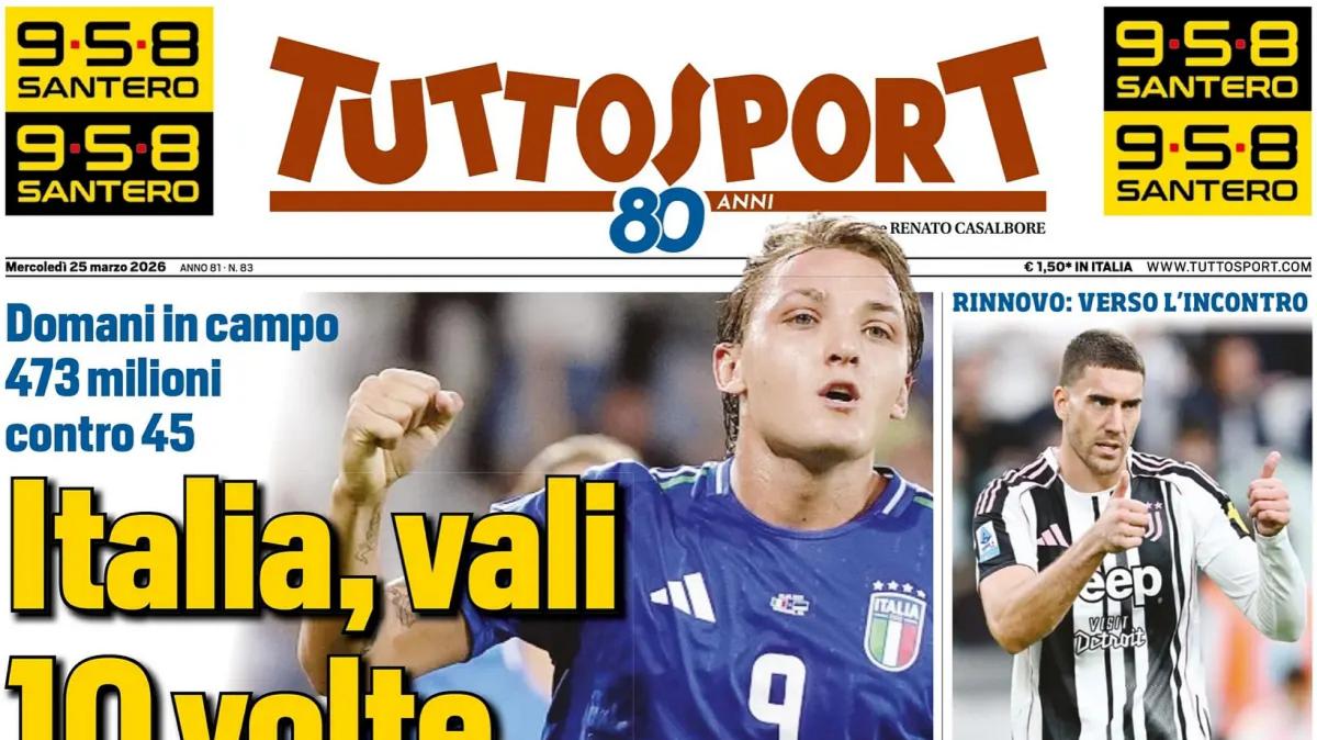 Domani in campo 473 milioni contro 45. Tuttosport: "Italia, vali 10 volte più di loro"