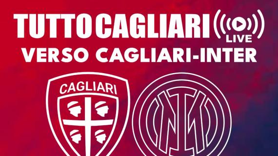 Questo pomeriggio spazio a TuttoCagliari Live: la vittoria sul Parma e focus sull'Inter