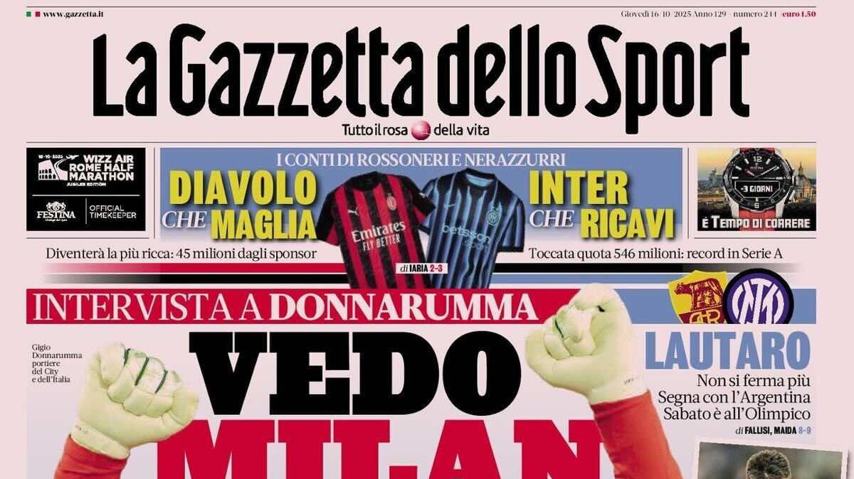 Donnarumma: "Vedo Milan". L'apertura della Gazzetta dello Sport
