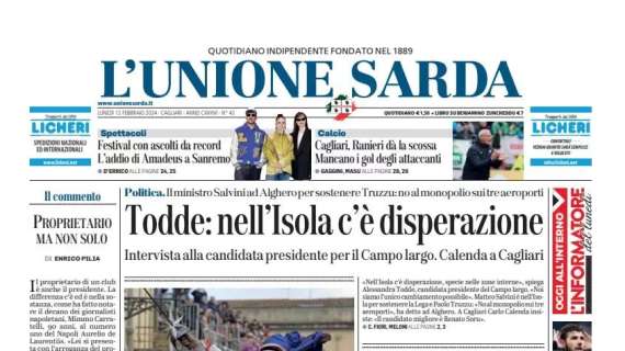 L'Unione Sarda - Cagliari, ora riparti. Da Giulini e Ranieri scossa alla squadra