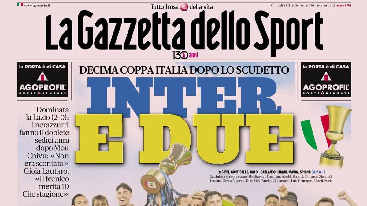 Decima Coppa Italia dopo lo Scudetto. Gazzetta: "Inter, e due"