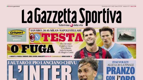 Lautaro e Pio lanciano Chivu. L'apertura della Gazzetta: "L'Inter decolla"