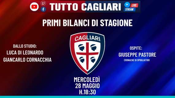 TuttoCagliari Live - Le ultime news Cagliari con Giuseppe Pastore ospite