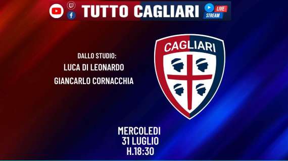 TuttoCagliari Live - Parliamo del mercato del Cagliari e dell'amichevole di ieri