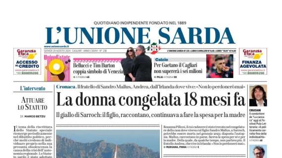 L'Unione Sarda - Gaetano aspetta il sì del Napoli. Giulini resiste: non oltre 6 milioni