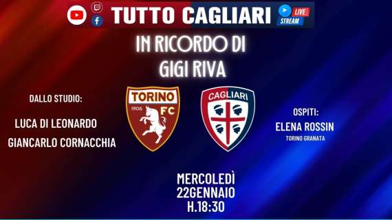 TuttoCagliari Live - Dalle 18 le ultime news su Torino- Cagliari e sul calciomercato