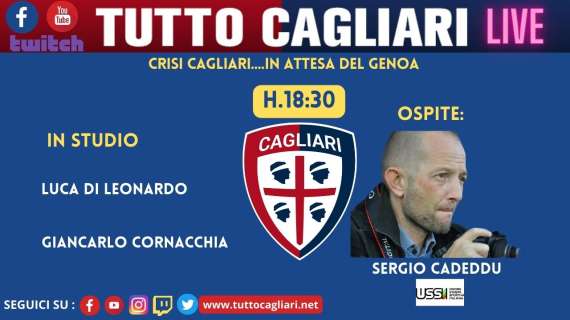 LIVE TC - Parliamo del Cagliari con Sergio Cadeddu!