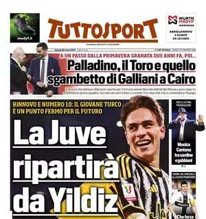 Tuttosport - La Juve ripartirà da Yildiz