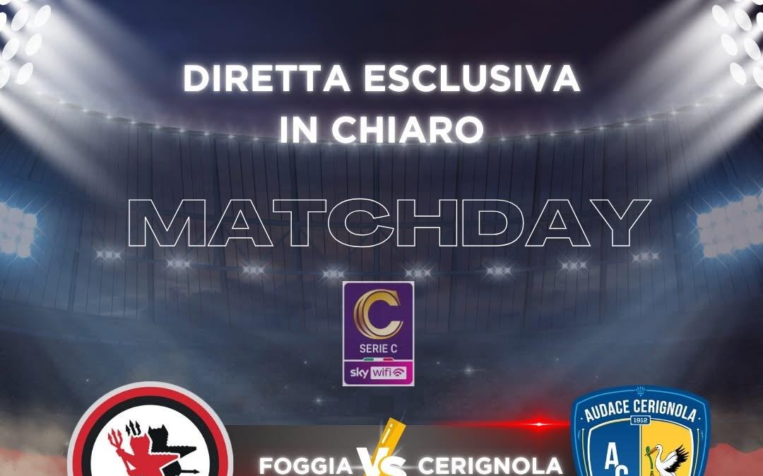 Serie C, Foggia-Cerignola in diretta su Antenna Sud
