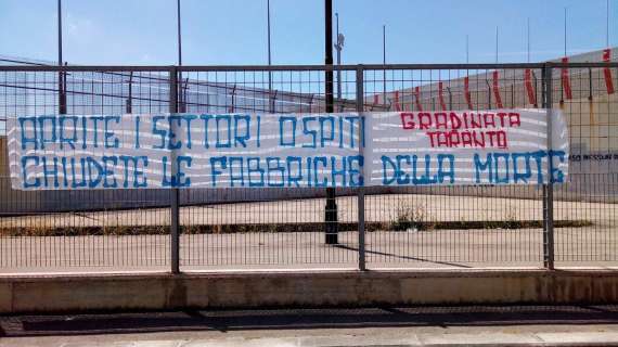 Taranto, la Gradinata: "Aprite i settori ospiti, chiudete le fabbriche della morte"