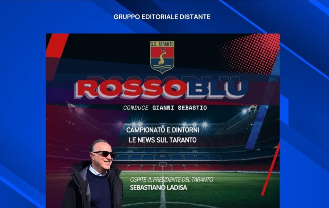 Rossoblù, approfondimento sportivo dedicato al Taranto
