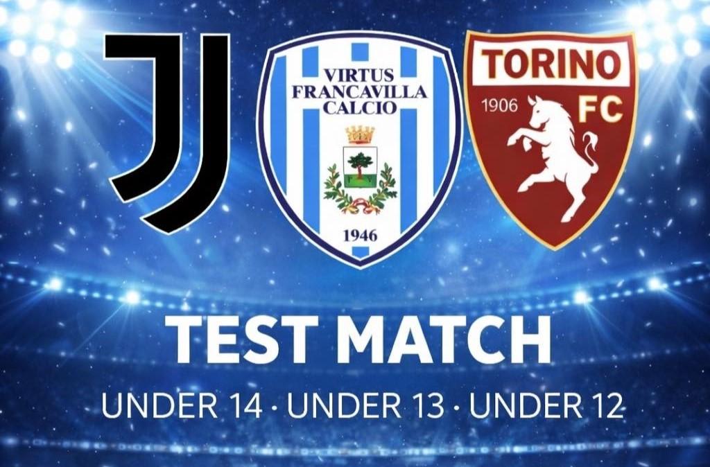 Virtus Francavilla, test match di prestigio per il settore giovanile: appuntamenti storici contro Juventus e Torino 