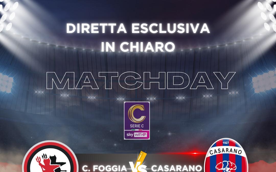 Lega Pro/C: Foggia-Casarano in diretta su Antenna Sud