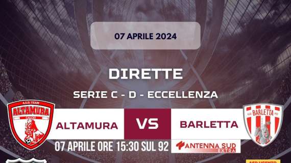 Serie D, su Antennasud Extra il derby Altamura-Barletta 