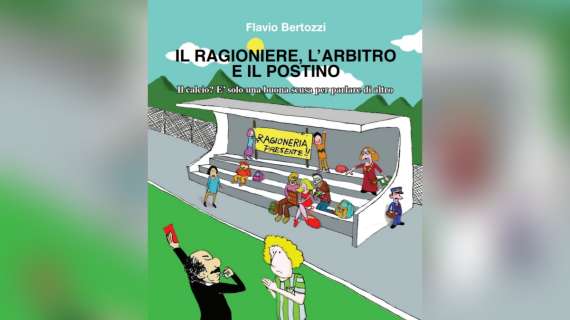 Il ragioniere, l’arbitro e il postino