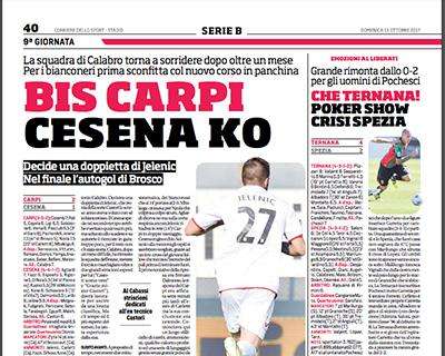 Il Corriere dello Sport - "Bis Carpi. Cesena KO"