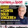 Corriere dello Sport - Conceiçao: "Milan, crediamoci". Mourinho: "Conta solo vincere"