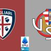 CAGLIARI-CREMONESE: LE PROBABILI FORMAZIONI