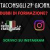 Fantacalcio, dubbi su chi schierare 27ª giornata? Scrivici su Instagram