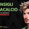 Fantacalcio, Chi Schierare per la 18^ giornata ? I nostri consigli