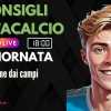 TWITCH - Dalle 18:00 primi fantaconsigli 3^ giornata