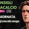 TWITCH - Dalle 19:00 ultimi fantaconsigli 6^ giornata