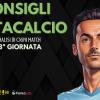 Fantacalcio, Chi Schierare per la 38ª giornata ? I nostri consigli