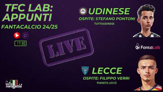 TWITCH - Dalle 17:30 TFC Lab: Focus Udinese + Focus Lecce