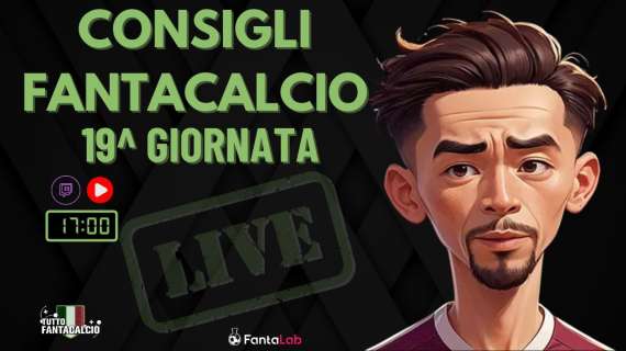 TWITCH - Dalle 17:00  Le news e i fantaconsigli 19^ giornata 