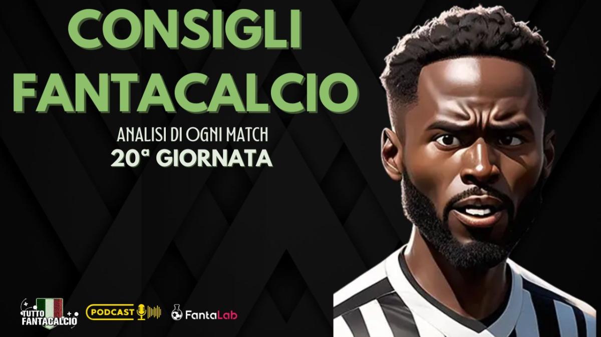 Fantacalcio, Chi Schierare per la 20ª giornata ? I nostri consigli
