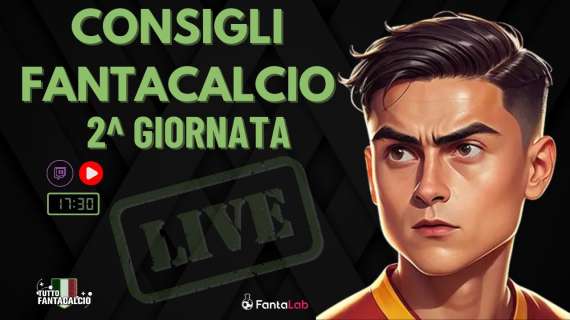 TWITCH - Dalle 17:30 i nostri consigli al fantacalcio 1^ giornata