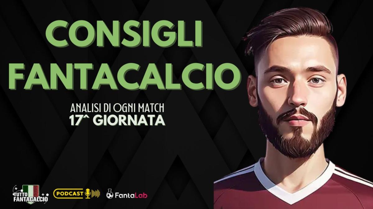 Fantacalcio, Chi Schierare per la 17^ giornata ? I nostri consigli