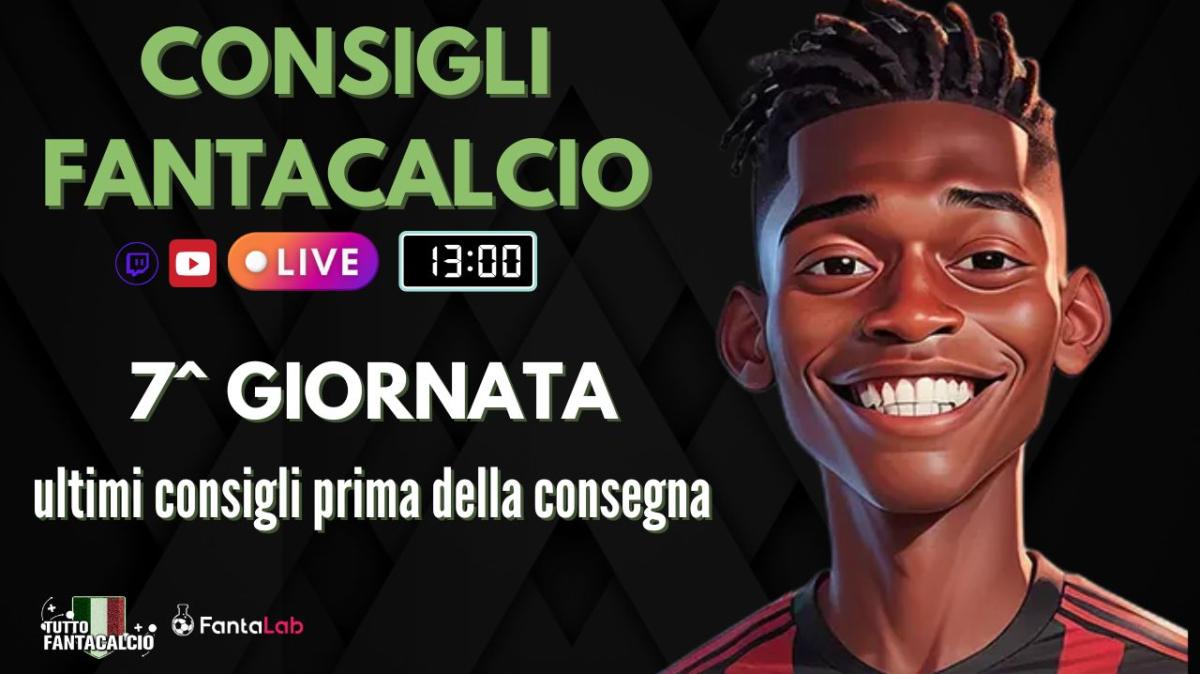 TWITCH - Dalle 13:00 ultimi fantaconsigli 7^ giornata + ufficiali