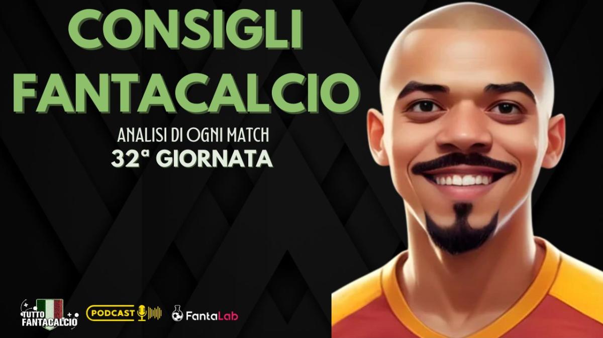 Fantacalcio, Chi Schierare per la 32ª giornata ? I nostri consigli