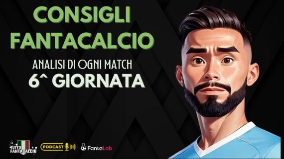 Fantacalcio, Chi Schierare per la 6^ giornata ? I nostri consigli