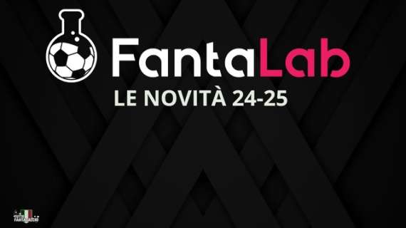 Fantalab 24/25: tutte le novità dell'app che ha rivoluzionato il mondo del fantacalcio!