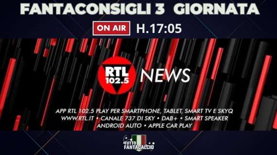 Fantacalcio, i nostri consigli di giornata su Rtl102.5 news