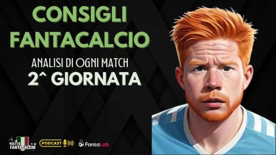 Fantacalcio, Chi Schierare per la 2^ giornata ? I nostri consigli