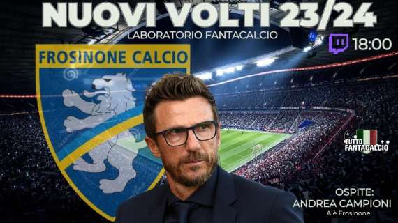TWITCH - Tuttofantacalcio Lab: nuovi volti 23/24 speciale Frosinone