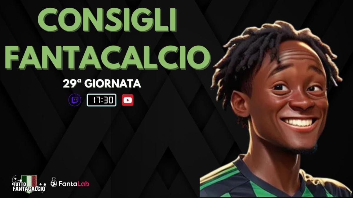 TWITCH - LIVE dalle 17:30 ultimi fantaconsigli 29ª giornata 