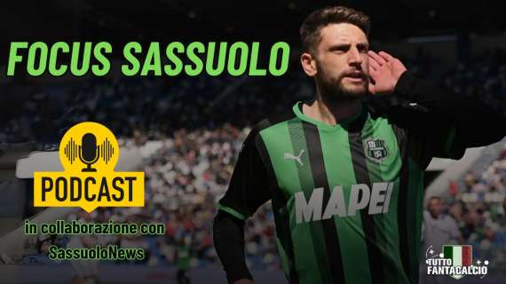 Fantacalcio, Sassuolo: l'andamento delle prime 12 giornate -PODCAST-