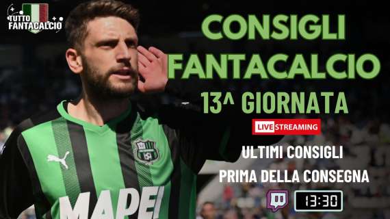 TWITCH - Fantacalcio, gli ultimi fantaconsigli 13^ giornata prima della consegna 