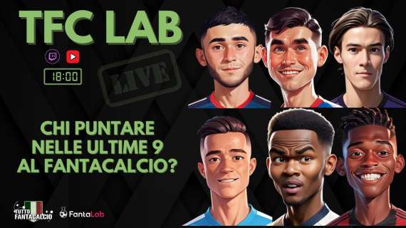 TWITCH - Dalle 18:00 TFC Lab: Chi puntare per le ultime 9 giornate?