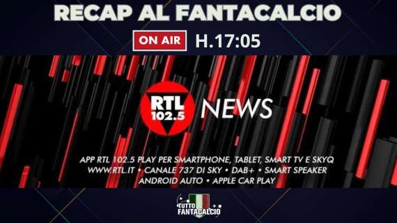 Fantacalcio, recap prime 8 giornate su Rtl 102.5 news