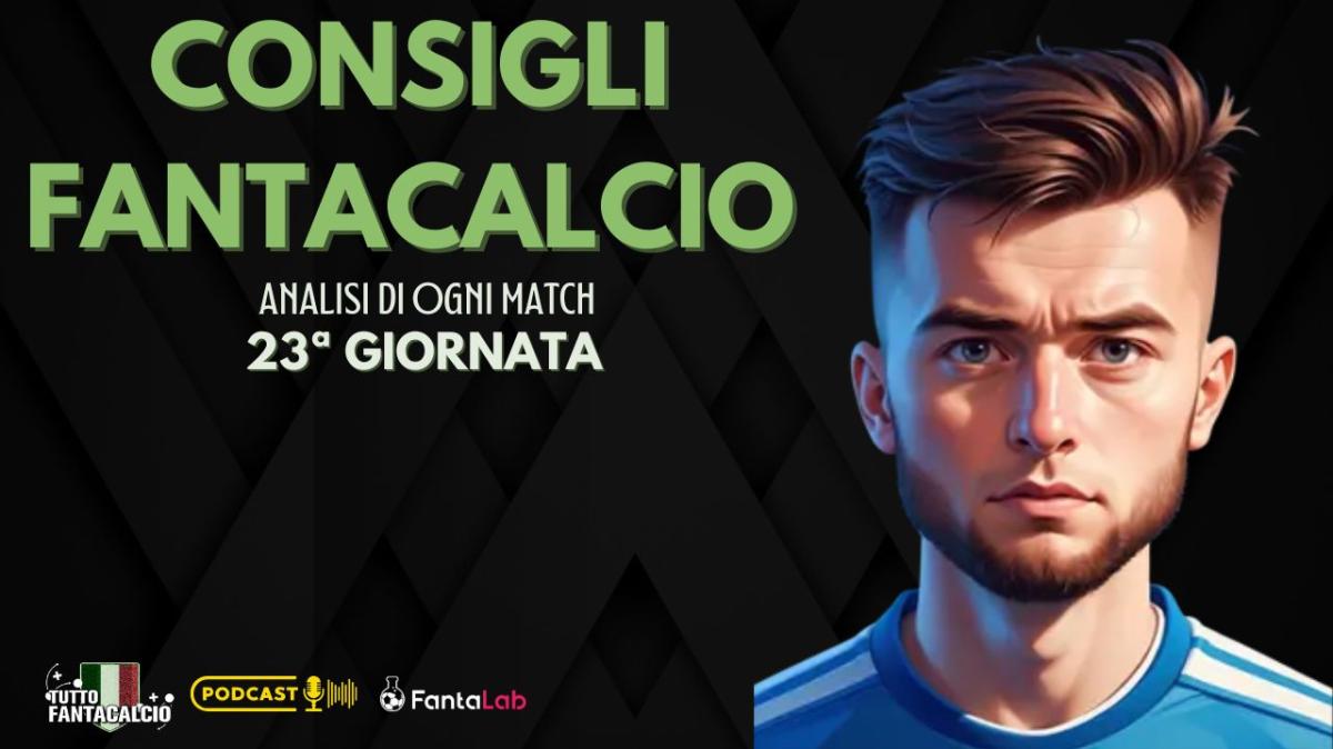 Fantacalcio, Chi Schierare per la 23ª giornata ? I nostri consigli