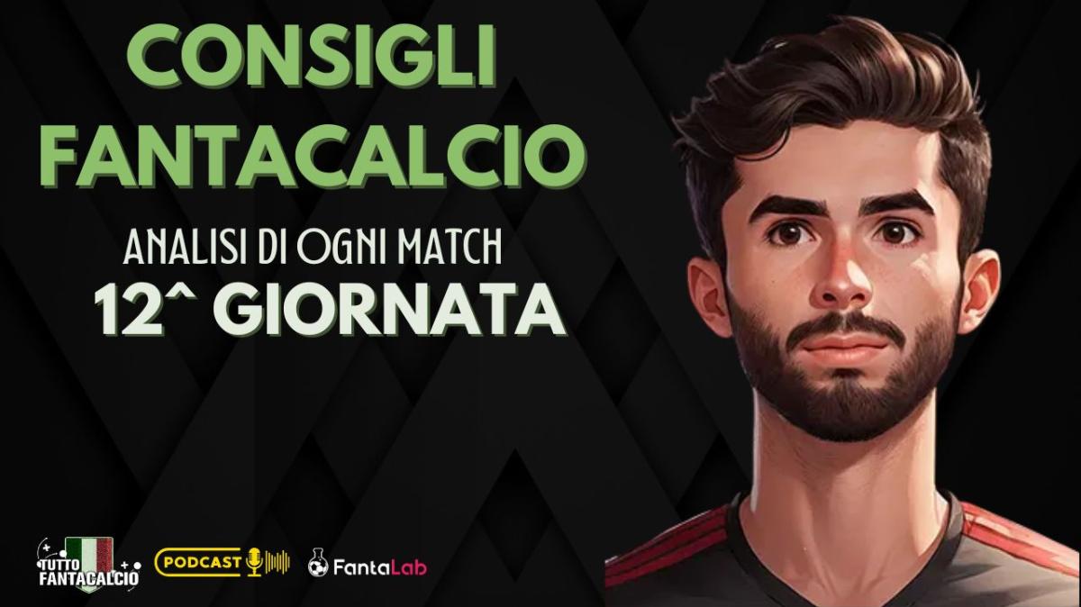Fantacalcio, Chi Schierare per la 12^ giornata ? I nostri consigli